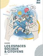 LES ESPACES SOCIAUX & CITOYENS