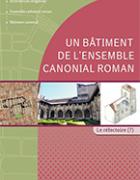 Un bâtiment de l'ensemble canonial roman - Le réfectoire