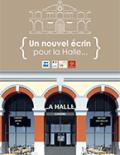 Présentation de la nouvelle Halle